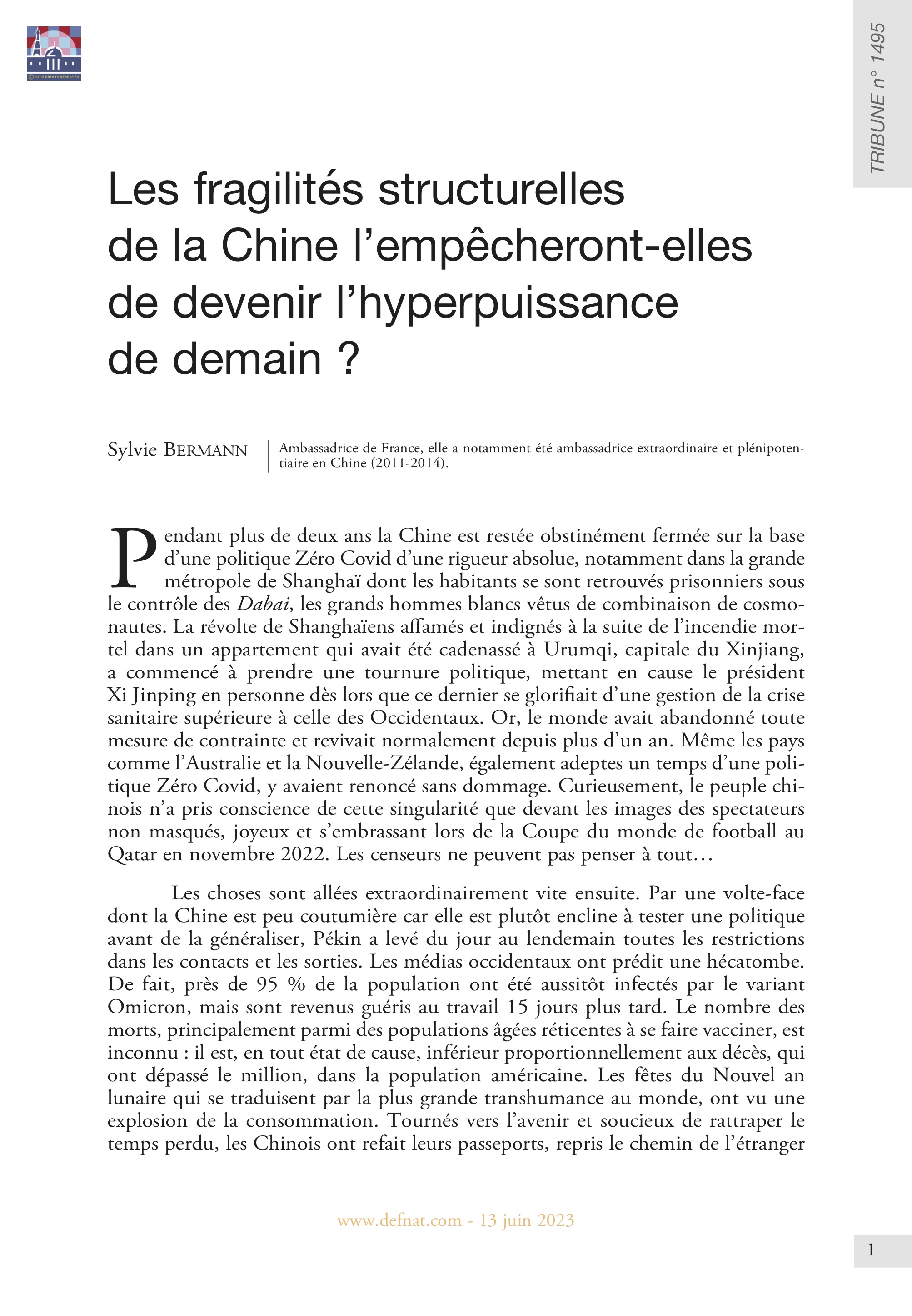 Les fragilités structurelles de la Chine l’empêcheront-elles de devenir l’hyperpuissance de demain ? (T 1495)
